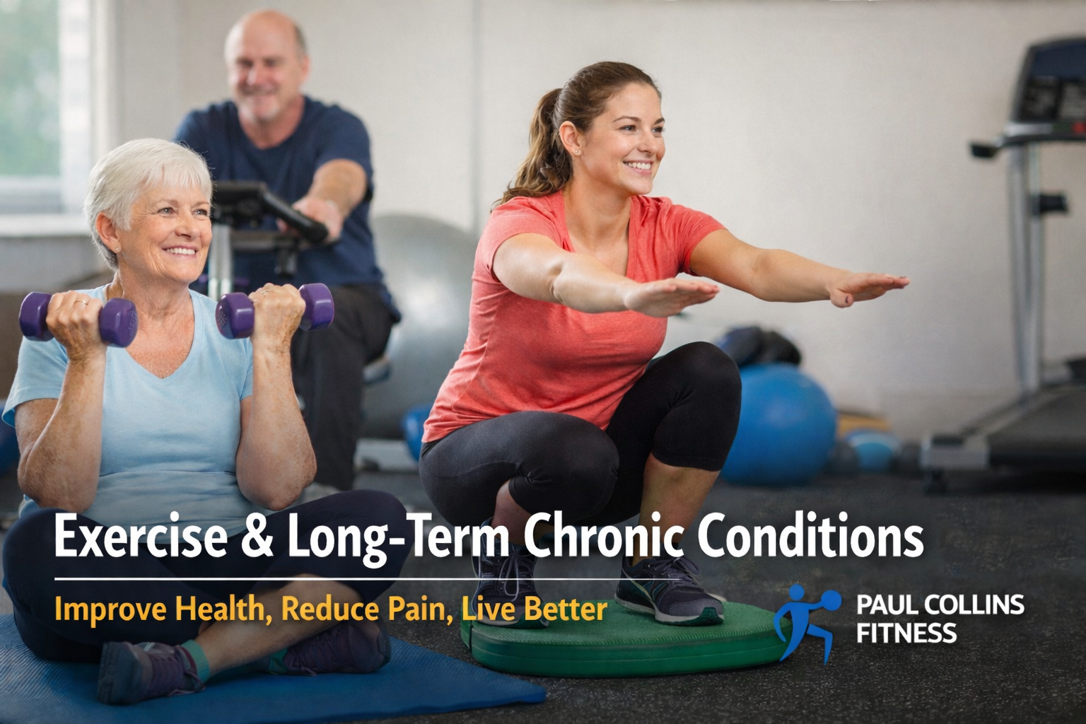 You are currently viewing Exercise and Long-Term Chronic Conditions: Building Strength, Resilience, and Quality of Life
